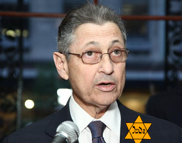 "The Jew State needs more money, not less money, gojim.? -Sheldon Silver