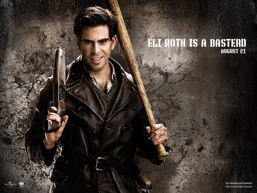 “It’s almost a deep sexual satisfaction of wanting to beat Nazis to death, an orgasmic feeling. My character gets to beat Nazis to death. That’s something I could watch all day." - Jewish 'Torture Porn' director/actor Eli Roth on his role as the "Bear Jew" in Inglourious Basterds