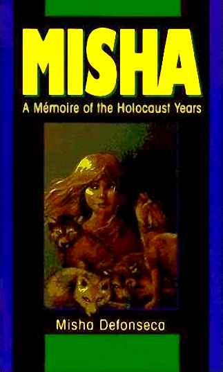Actual cover of the "raised by wolves" holocaust fantasy novel which was presented as fact and believed by millions of gullible retards