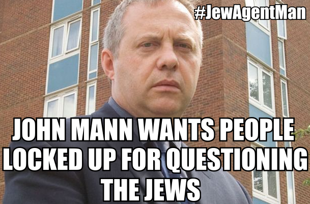 John Mann wants you locked up