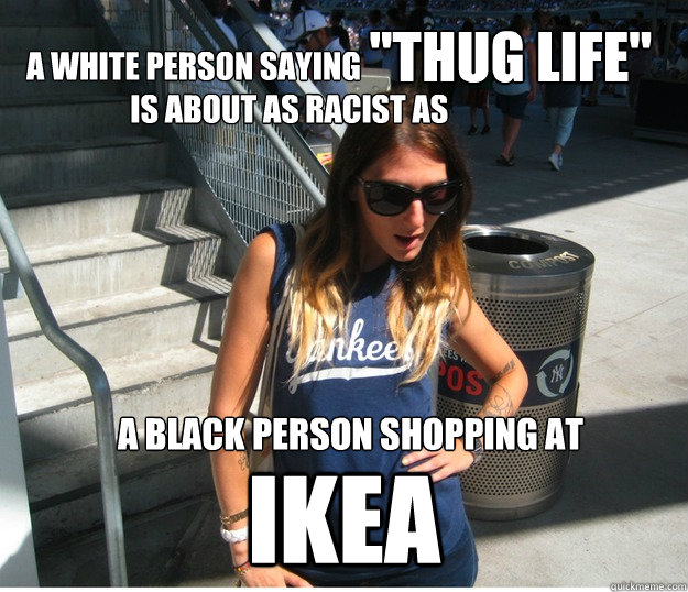 Stay out of my IKEA!