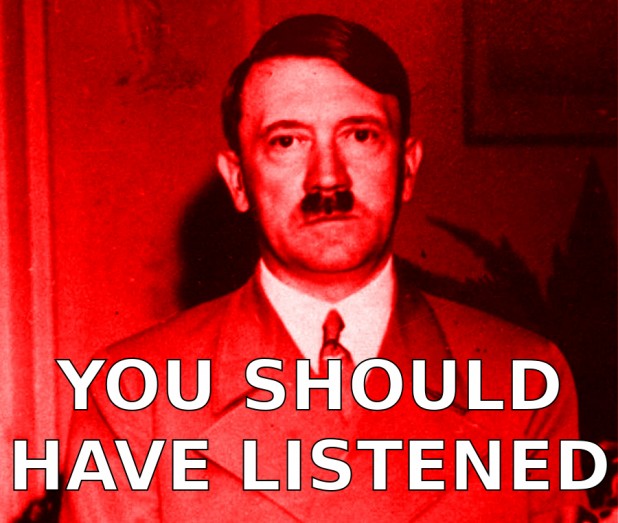 adolf-hitler-we-should-have-listened