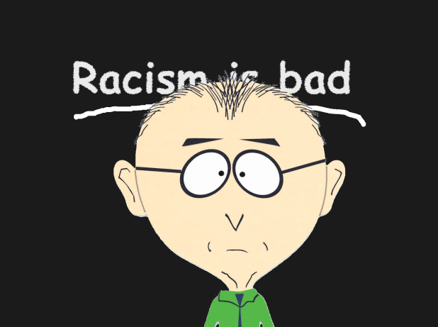 MrMackey-racism-is-bad