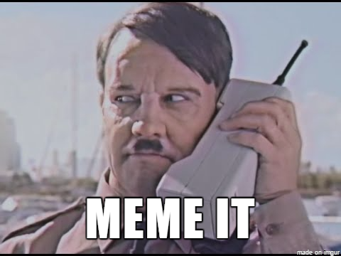 meme it